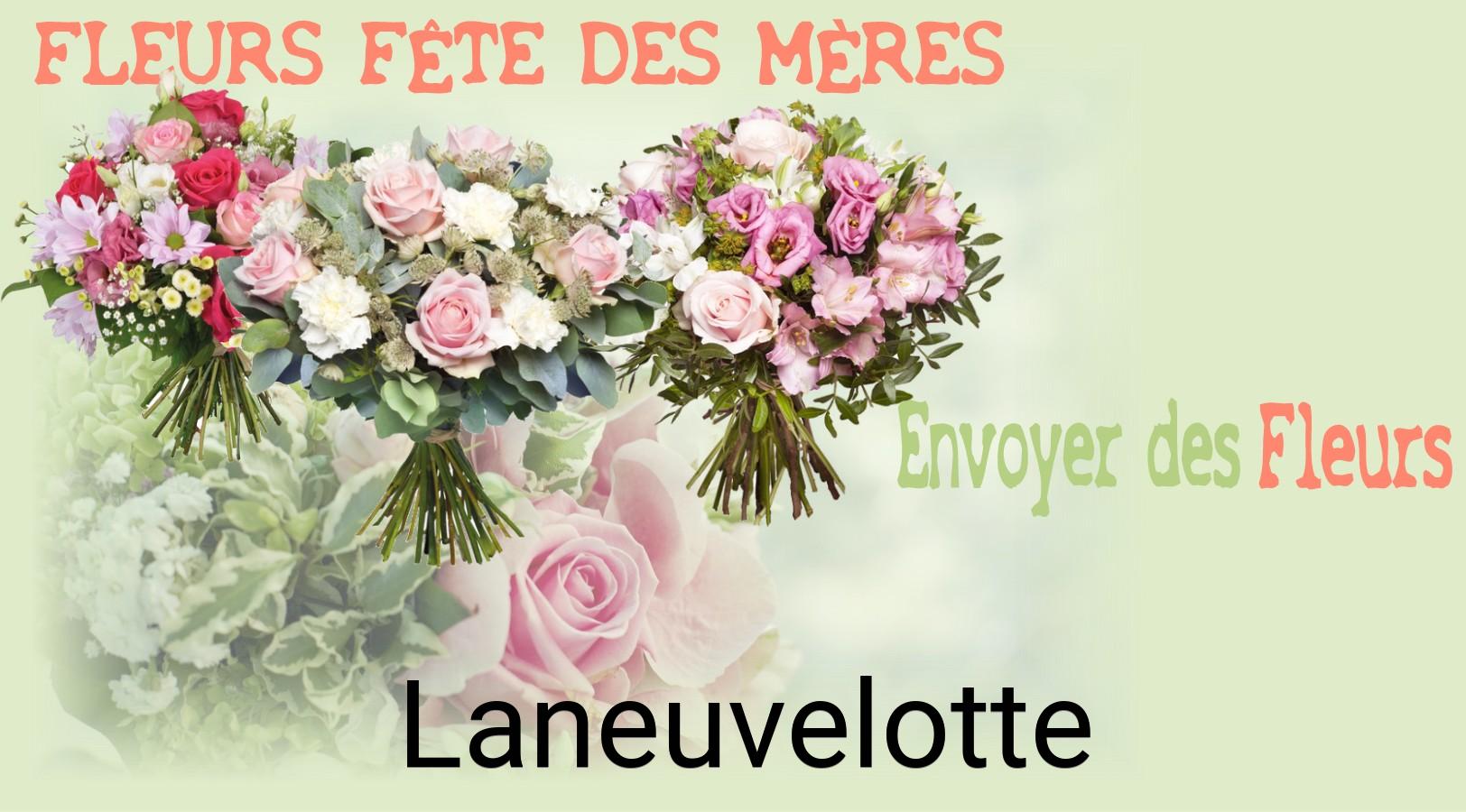 Bouquet de Fête des Mères livré à Laneuvelotte